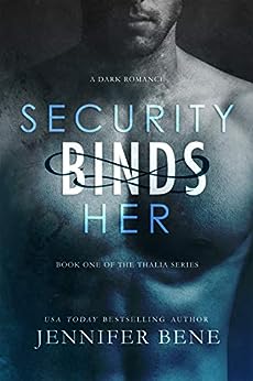 Security Binds Her (Thalia, Book 1) by Jennifer Bene