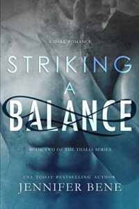 Striking a Balance (A Dark Romance) (The Thalia Series Book 2)