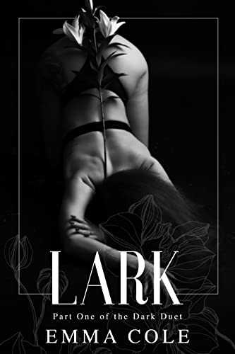 Lark (Dark Duet, Book 1) by Emma Cole