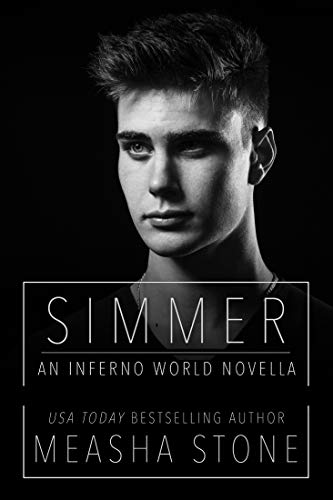 Simmer (An Inferno World Novella) by Measha Stone