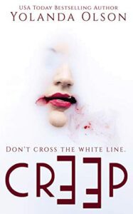 Creep by Yolanda Olson