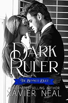 Dark Ruler by Xavier Neal