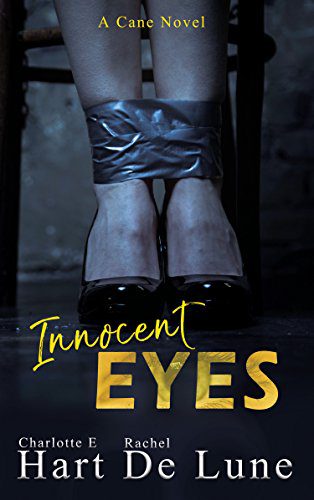 Innocent Eyes by Charlotte E. Hart & Rachel De Lune