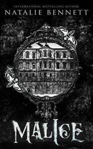 Malice (Dahlia Saga, Book 1) by Natalie Bennett