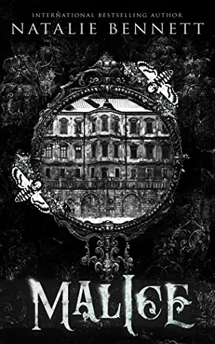 Malice (Dahlia Saga, Book 1) by Natalie Bennett