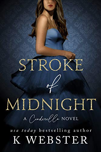 Stroke Of Midnight by K Webster
