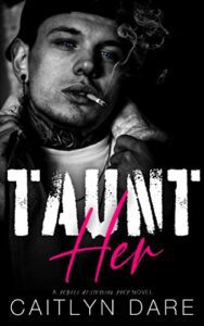 Taunt Her (Rebels At Sterling Prep, Book 1) by Caitlyn Dare